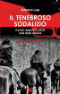 Il Tenebroso Sodalizio – Il primo rapporto di polizia sulla mafia siciliana