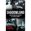 Shawdowland – How the mafia bet Britain in a global gamble
