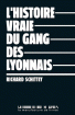 L’Histoire Vraie du Gang des Lyonnais