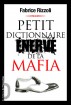 Petit Dictionnaire Enervé de la Mafia