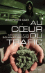 Au coeur du trafic – Mémoires d’un douanier infiltré